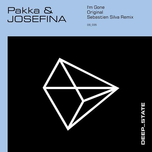 Pakka & JOSEFINA - I'm Gone (Extended) [DS035B]